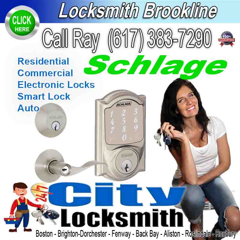 Locksmith Brookline Schlage – Call Ray (617) 383-7290