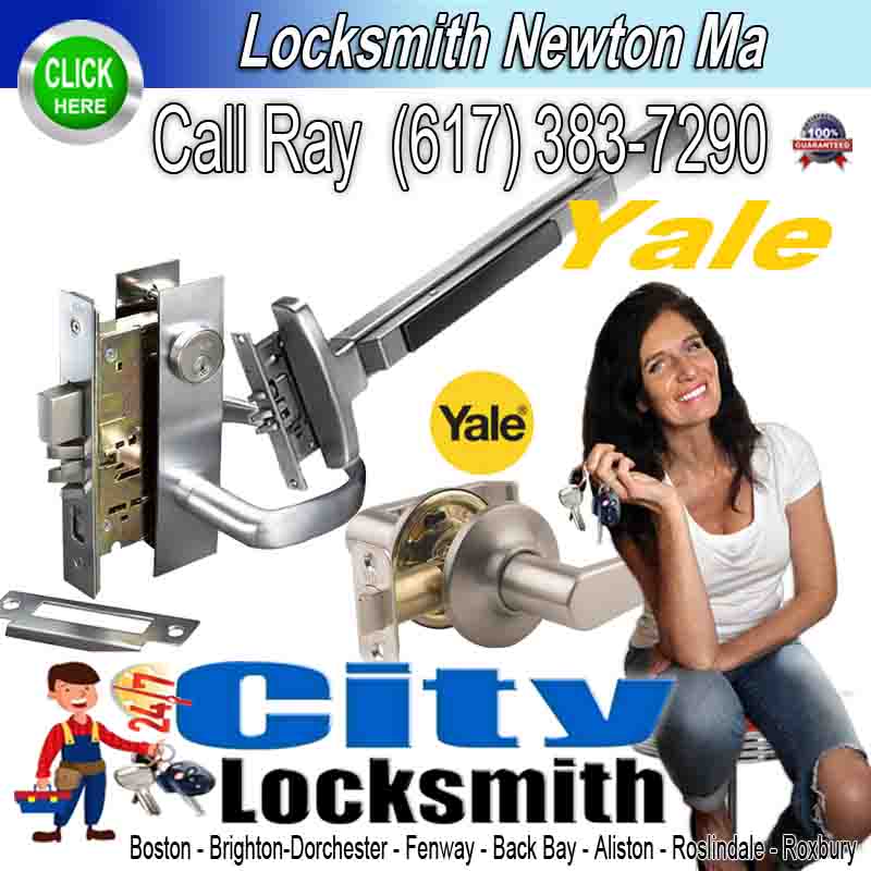 Locksmith Newton Yale – Call Ray (617) 383-7290
